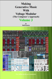 Making Generative Music With Voltage Modular - Volume 3